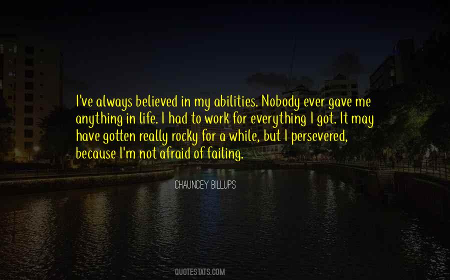 Nobody Believed In Me Quotes #1628514