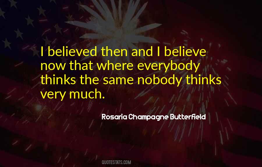 Nobody Believed In Me Quotes #1667382