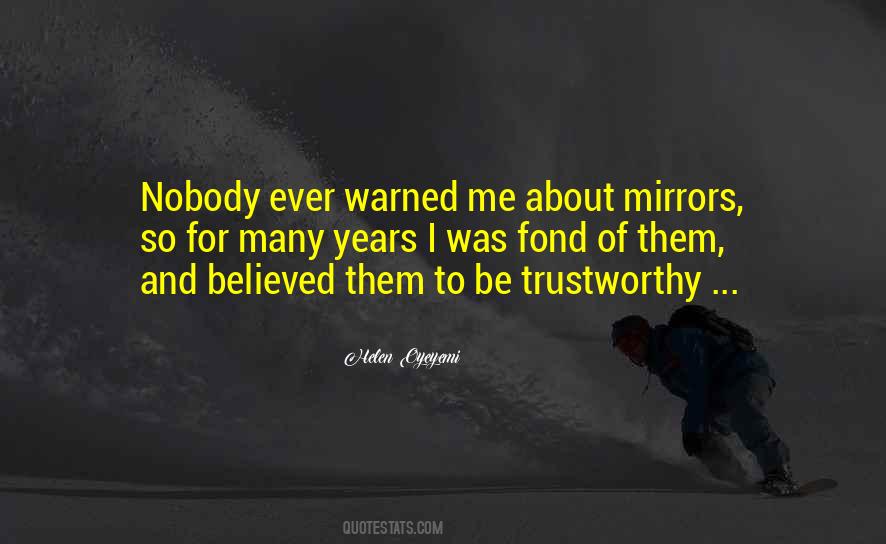 Nobody Believed In Me Quotes #82460