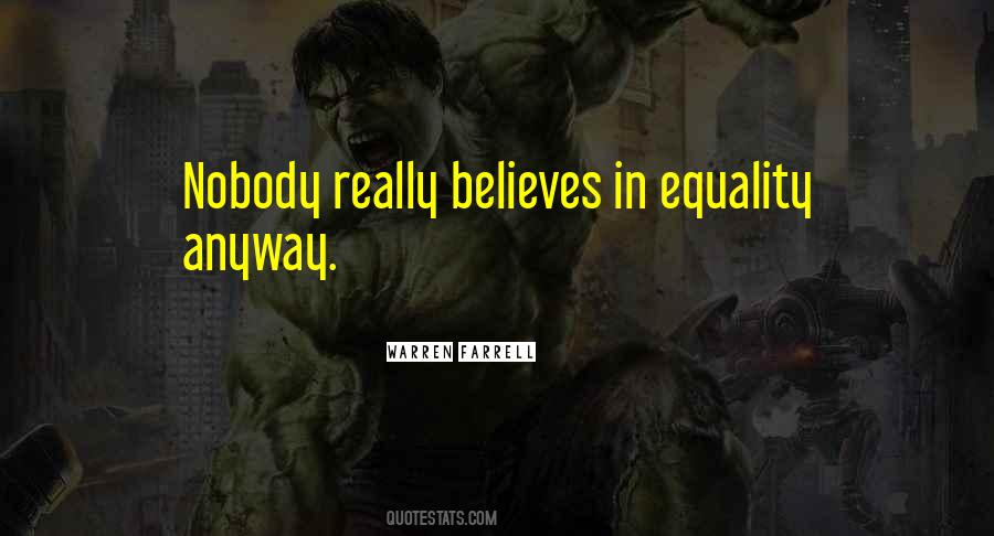 Nobody Believes In Me Quotes #107969
