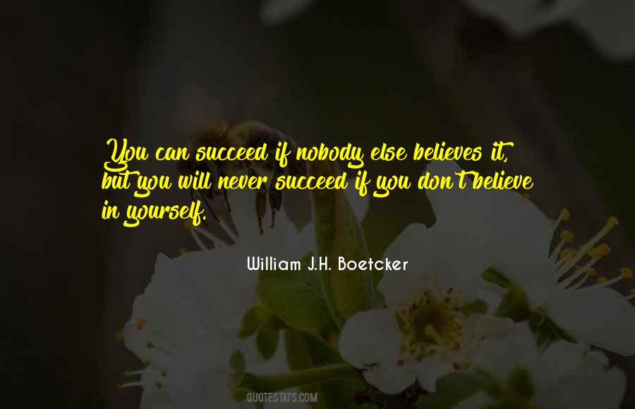 Nobody Believes In You Quotes #1798594
