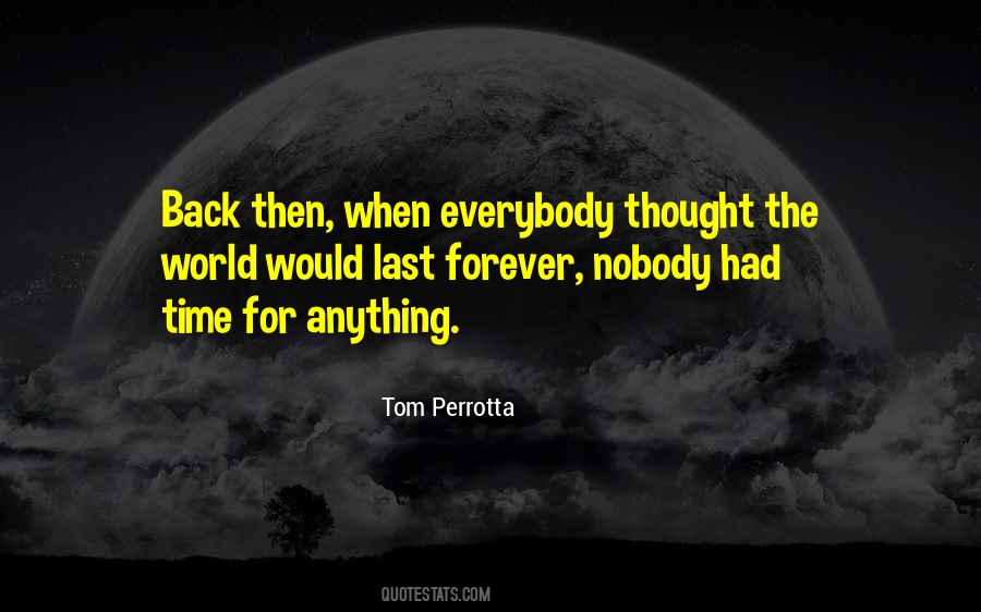 Nobody Can Go Back Quotes #424147