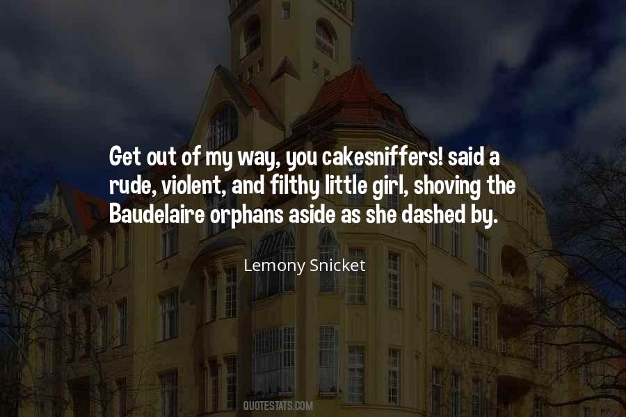 Quotes About Cakesniffers #638144