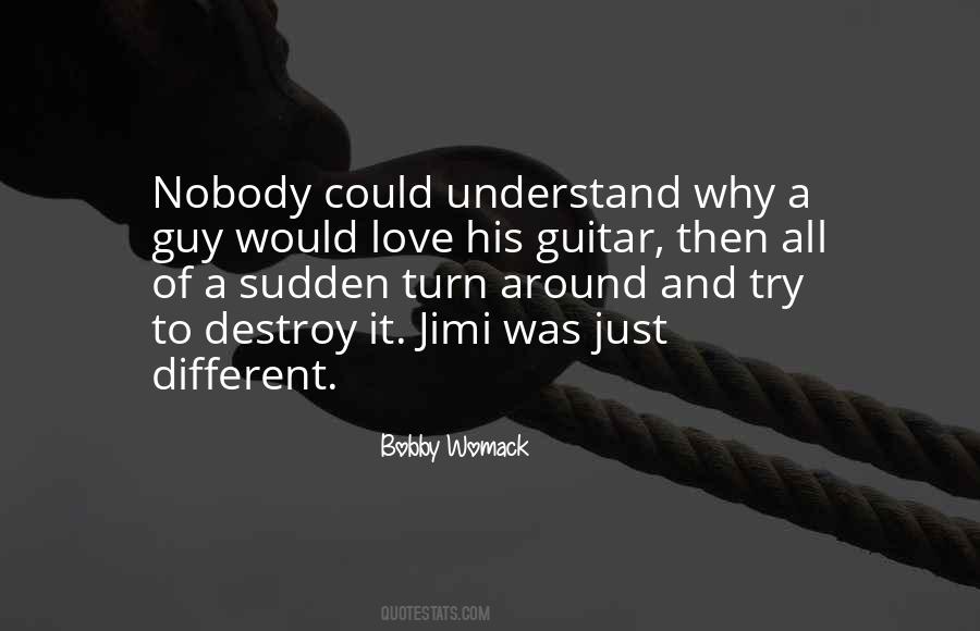 Nobody Can Understand Me Quotes #193191