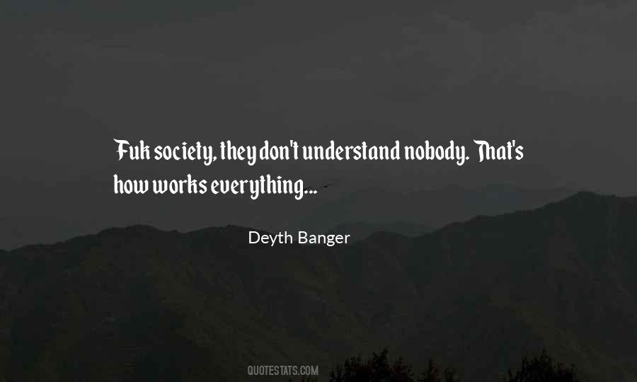 Nobody Can Understand Me Quotes #223645