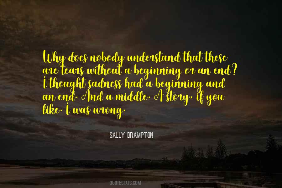Nobody Can Understand Me Quotes #694418