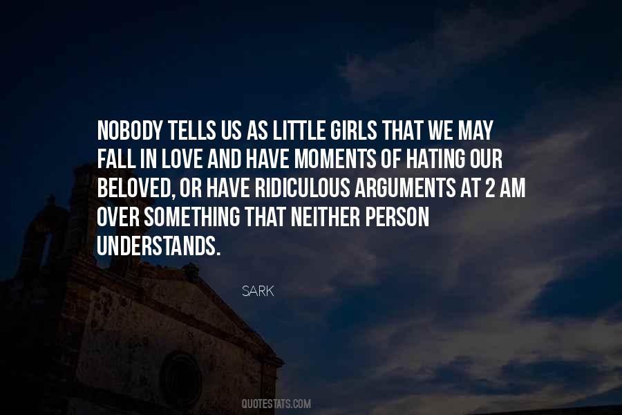 Nobody Can Understands Me Quotes #1258071