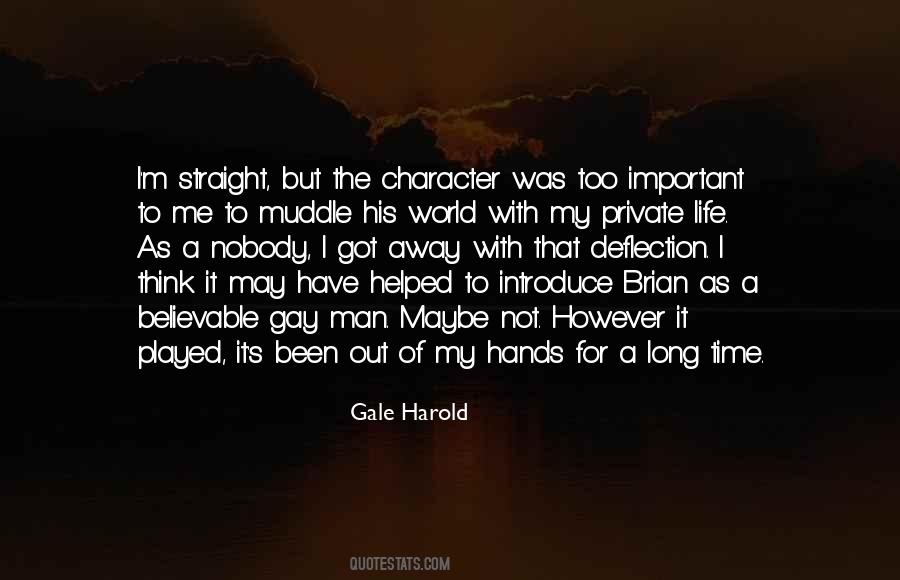 Nobody Got Me Quotes #1127938 Nobody Got Me Quotes #1127938