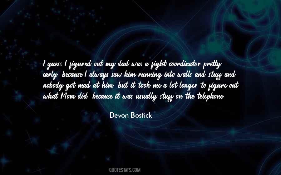 Nobody Got Me Quotes #451788 Nobody Got Me Quotes #451788