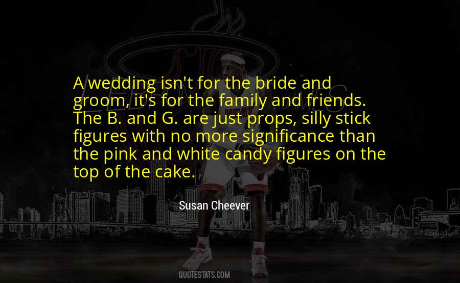Quotes About Cake And Friends #1855534