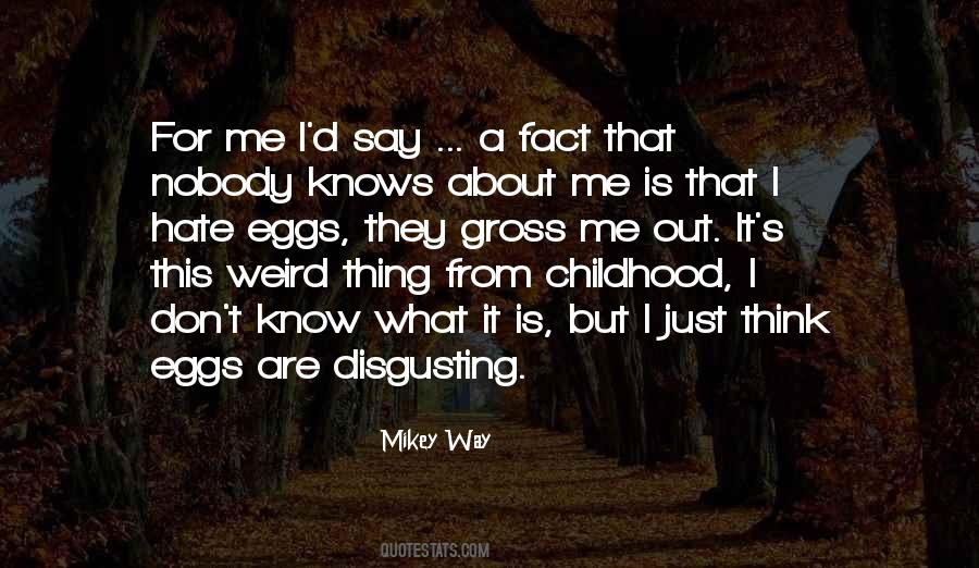 Nobody Knows About Me Quotes #1664852
