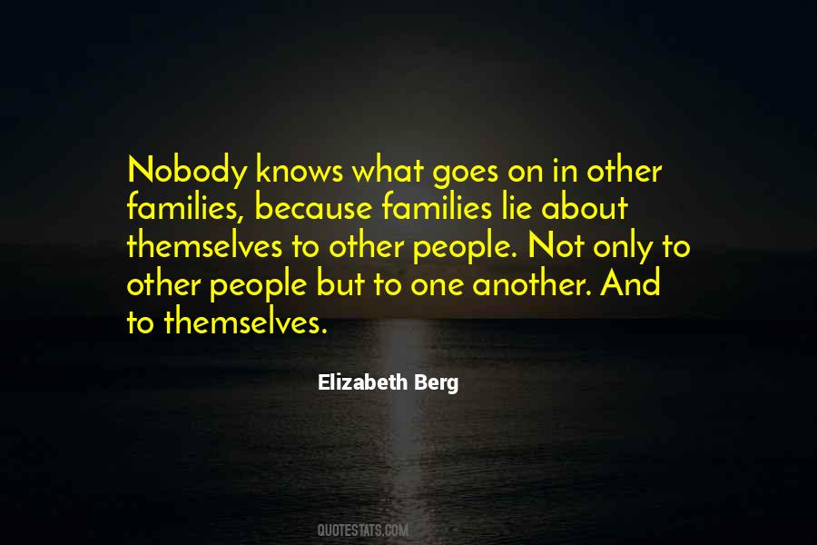 Nobody Knows About Me Quotes #955027