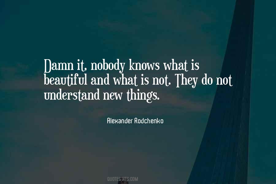 Nobody Knows But Me Quotes #66582