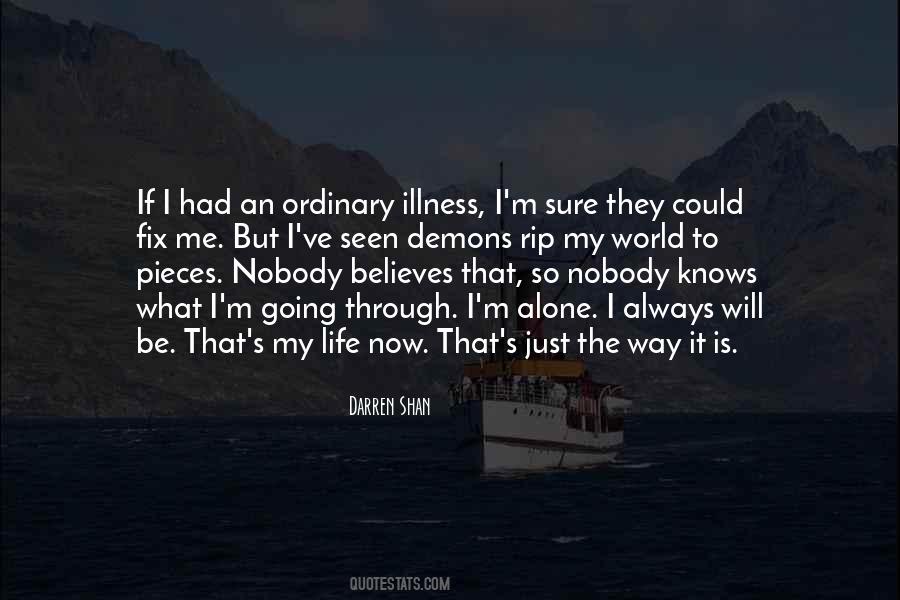 Nobody Knows But Me Quotes #945192