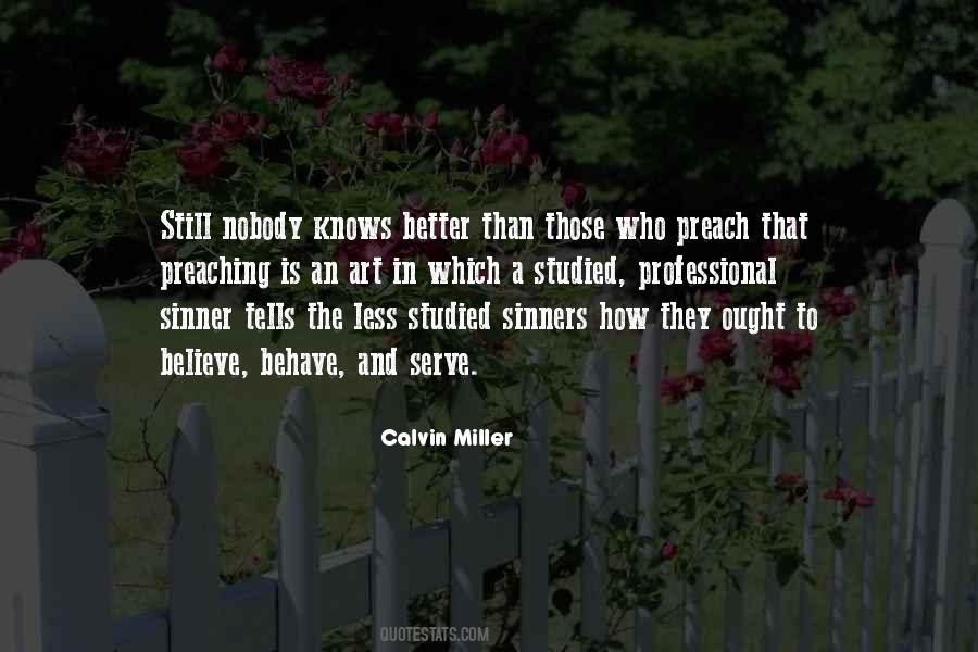 Nobody Knows Me Better Than You Quotes #1731218