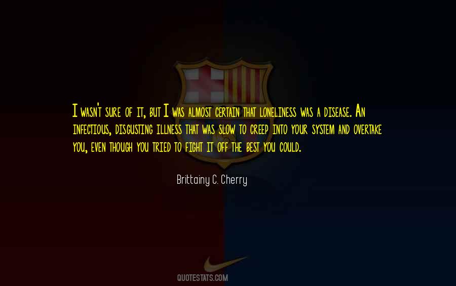 Nobody Knows Me Better Than You Quotes #860713