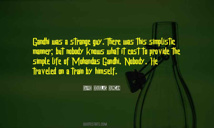 Nobody Knows My Life Quotes #1165861