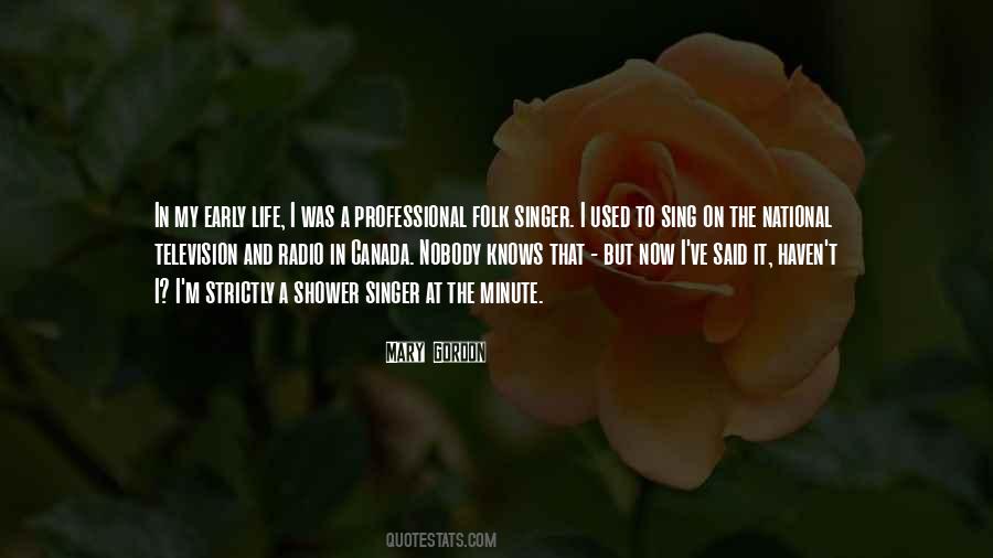 Nobody Knows My Life Quotes #837032