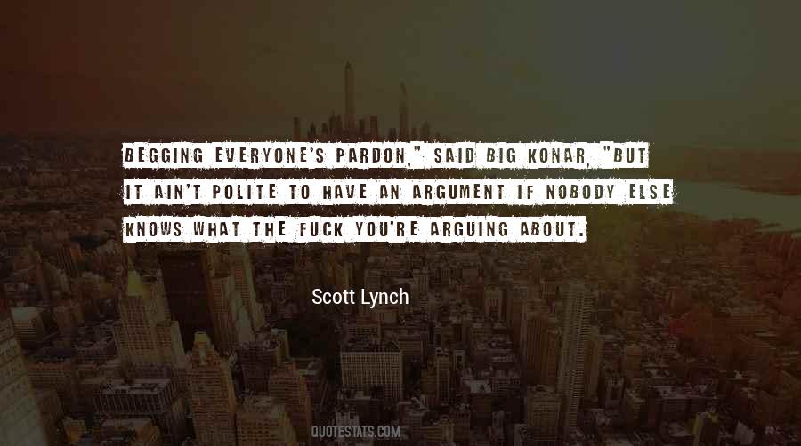 Nobody Knows You Quotes #1012088