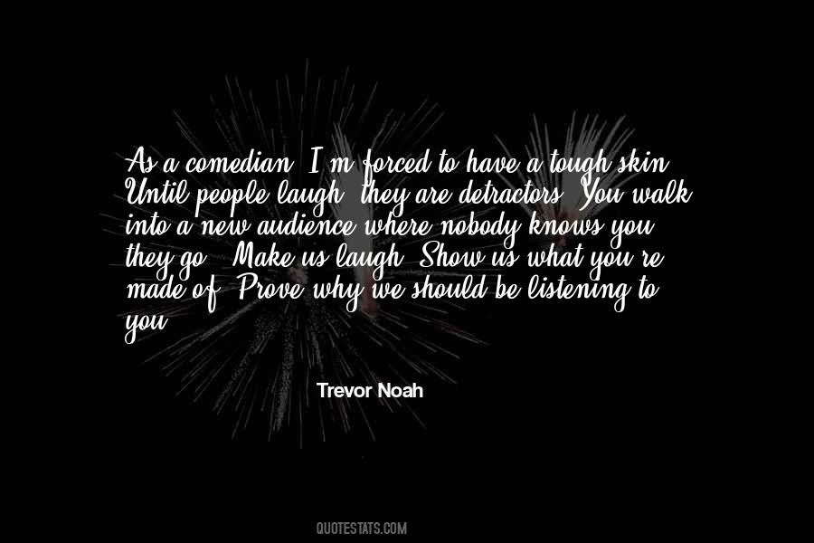 Nobody Knows You Quotes #1762478