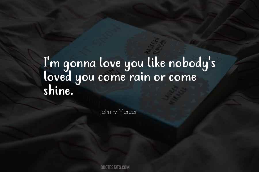 Nobody Love Me Like You Do Quotes #740275