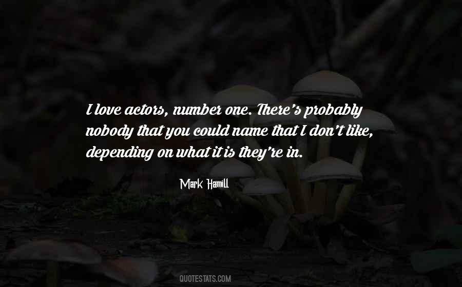 Nobody Love You Quotes #167156