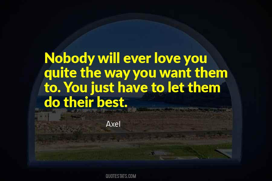 Nobody Love You Quotes #58709