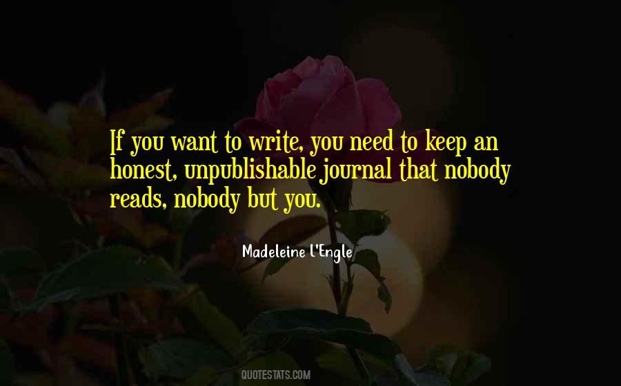 Nobody Needs You Quotes #1857599