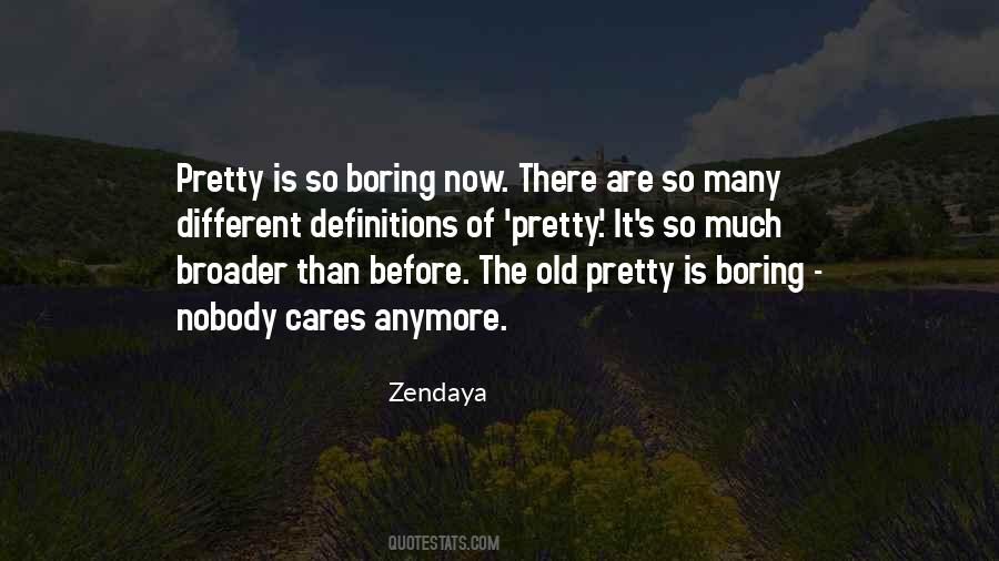 Nobody Really Cares Quotes #343684