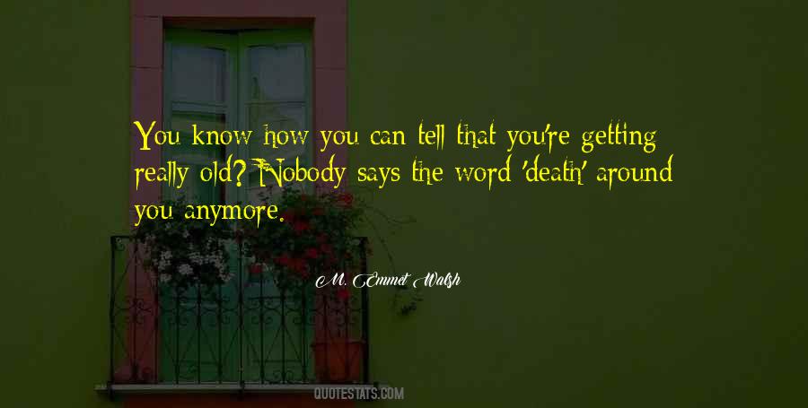 Nobody Really Knows Quotes #1684987