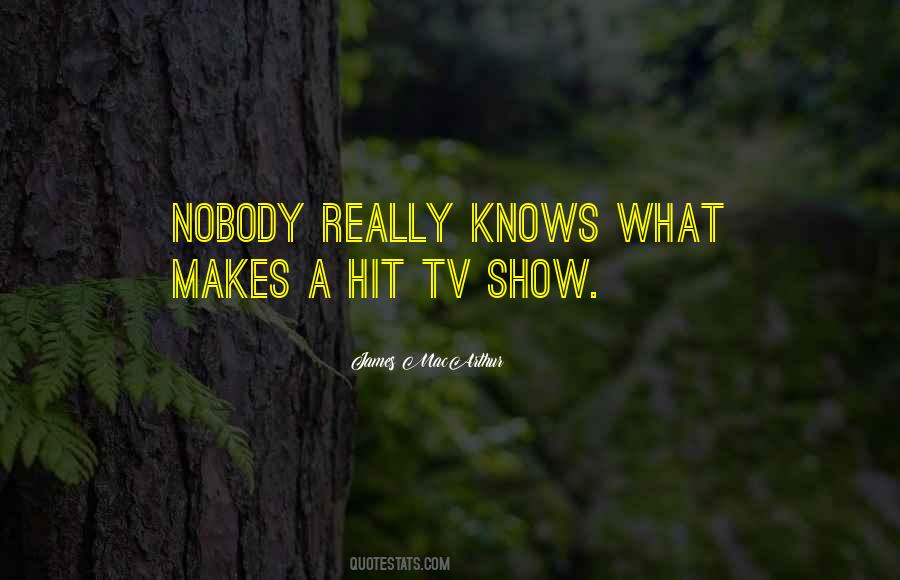 Nobody Really Knows Quotes #447071