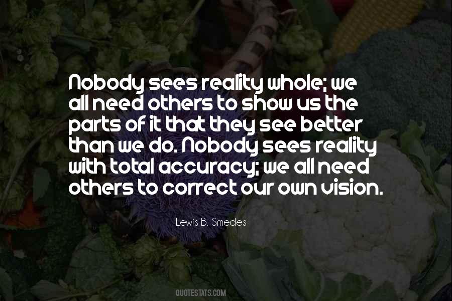 Nobody Sees Quotes #1452392