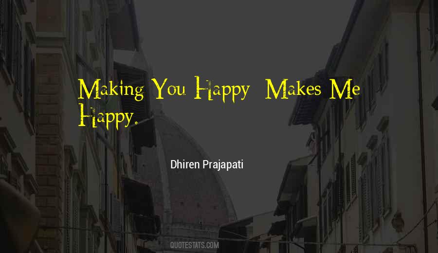 Nobody Wants To See You Happy Quotes #1987