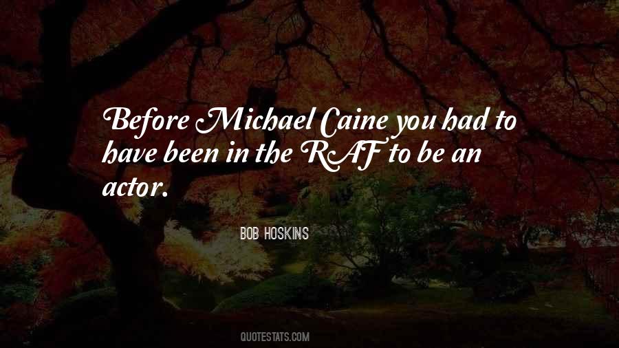 Quotes About Caine #123884