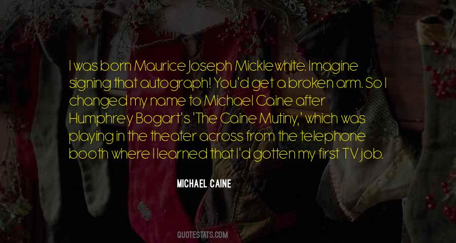 Quotes About Caine #342563