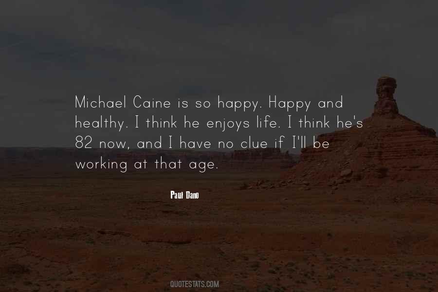 Quotes About Caine #908272