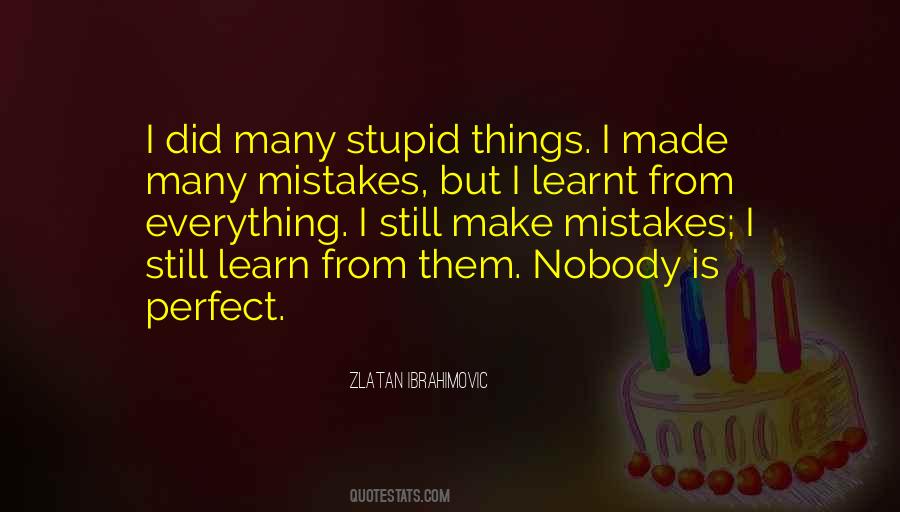Nobody's Perfect But Quotes #1331592