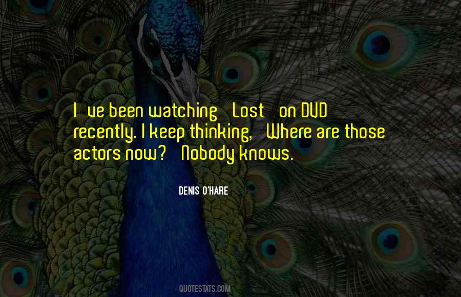 Nobody's Watching Quotes #623674