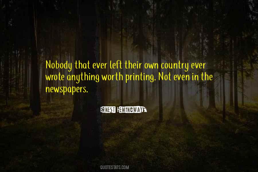 Nobody's Worth It Quotes #377425