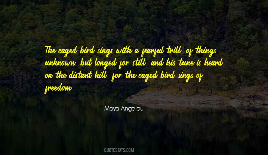 Quotes About Caged Bird #1311216