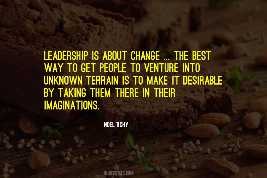 Noel Tichy Leadership Quotes #411331