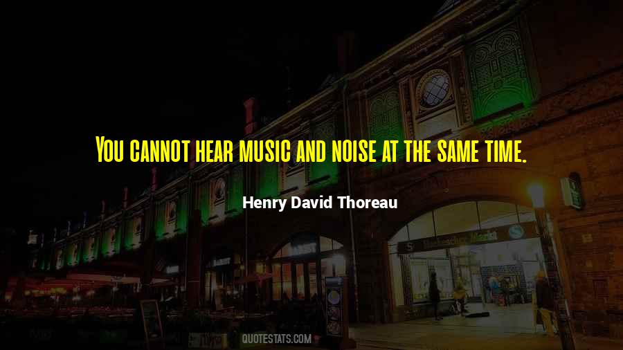 Noise Music Quotes #1441840