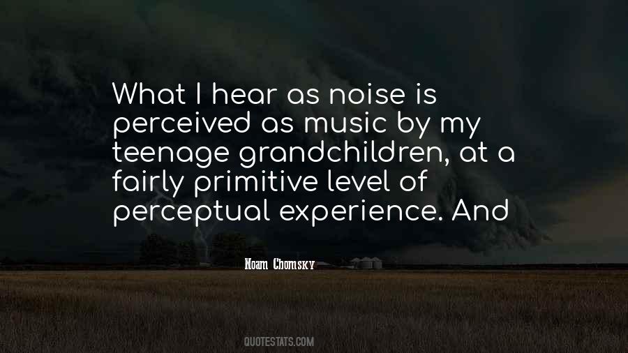 Noise Music Quotes #864009