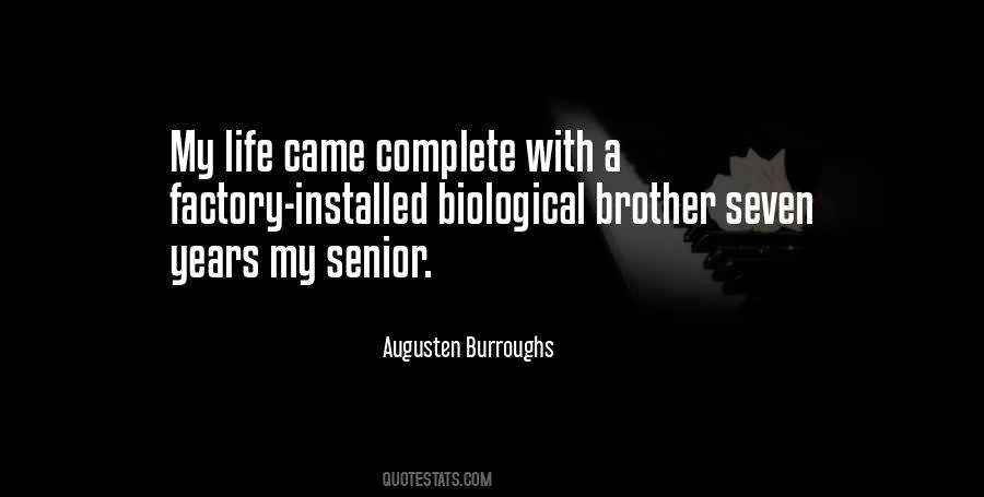 Non Biological Brother Quotes #1609993