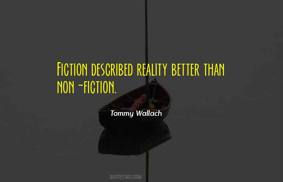 Non Fiction Quotes #1283895