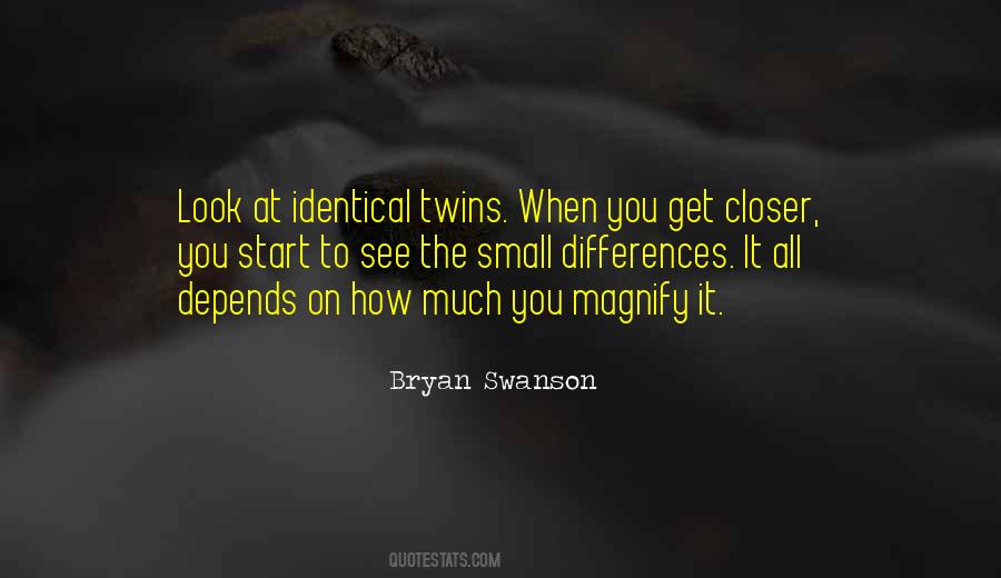 Non Identical Twins Quotes #41465