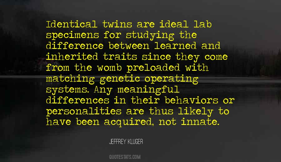 Non Identical Twins Quotes #733157