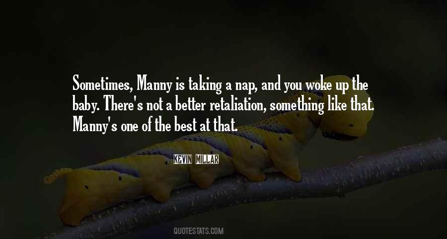 Non Retaliation Quotes #441254