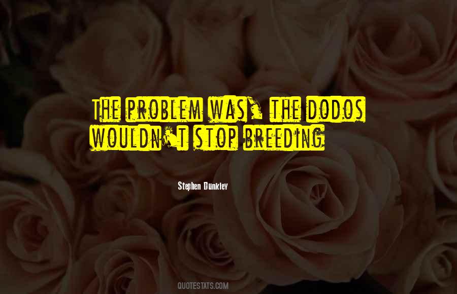Non Stop Problem Quotes #102761
