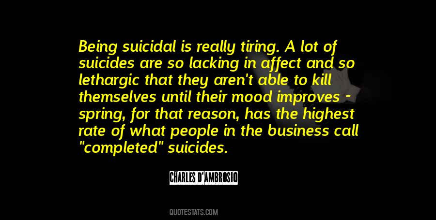 Non Suicidal Quotes #153911